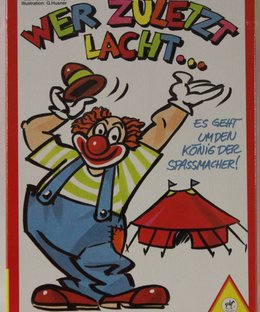 Wer zuletzt lacht...
