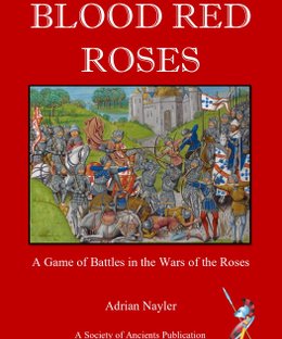 Blood Red Roses: A Game of Battles in the Wars of the Roses