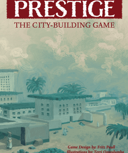 Prestige: A City Building Game