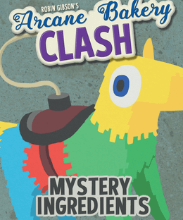 Arcane Bakery Clash: Mystery Ingredients