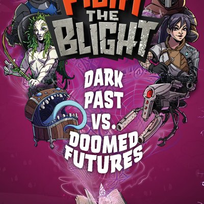 Fight the Blight: Dark Past vs Doomed Futures