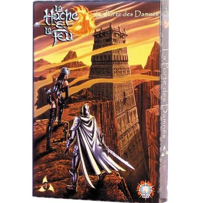 La Hache & le Feu: la Porte des Damnés