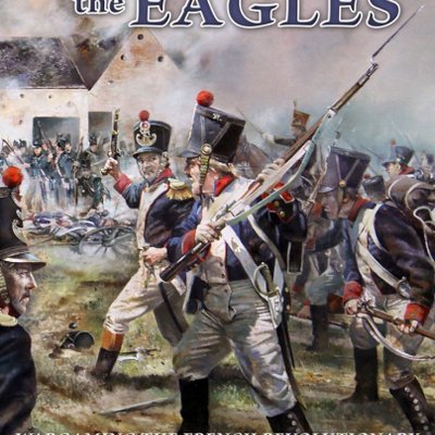 Shadow of the Eagles: Wargame Rules The French Revolutionary & Napoleonic Wars 1792-1815