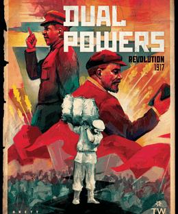 Dual Powers: Revolution 1917