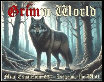 Grimm World: Isegrim the Wolf