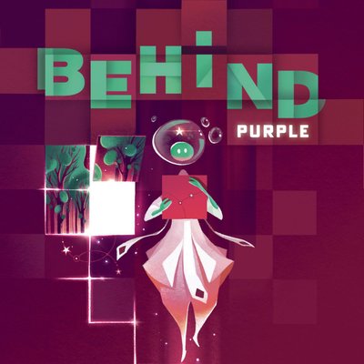 Behind: Purple