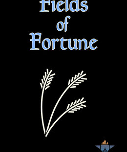 Fields of Fortune