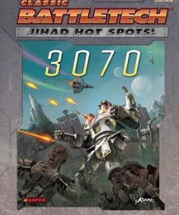 Classic BattleTech: Jihad Hot Spots – 3070