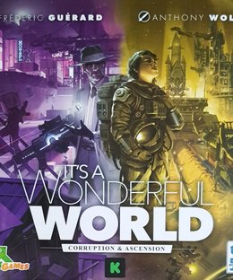 It's a Wonderful World: Corruption & Ascension