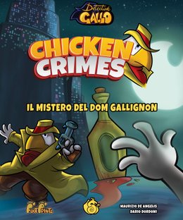 Chicken Crimes: il mistero del Dom Gallignon