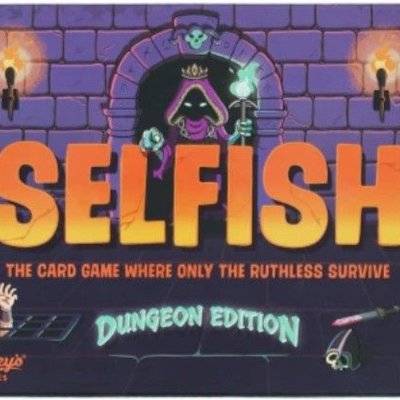 Selfish: Dungeon Edition