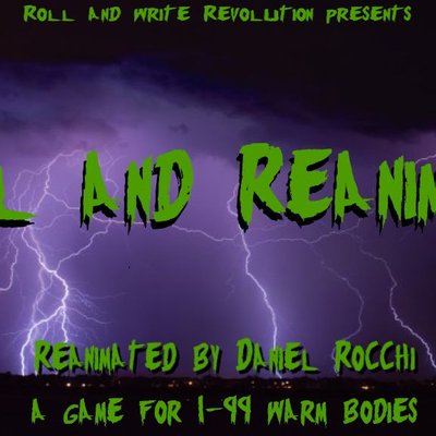 Roll and Reanimate