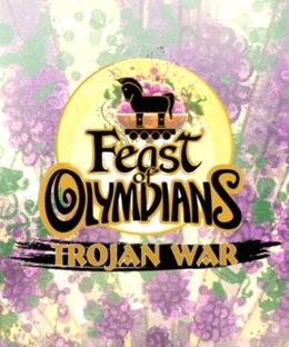 Feast of Olympians: Trojan War