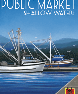 Public Market: Shallow Waters