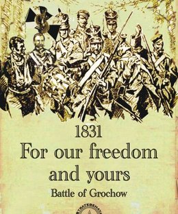 1831 For our freedom and yours: Battle of Grochow
