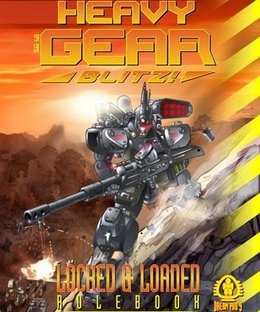 Heavy Gear Blitz!  Locked & Loaded