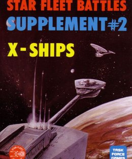 Star Fleet Battles Supplement #2: X-Ships