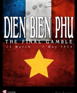 Dien Bien Phu: The Final Gamble