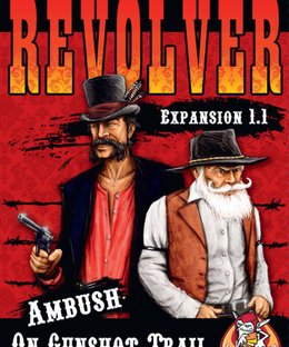 Revolver Expansion 1.1: Ambush on Gunshot Trail