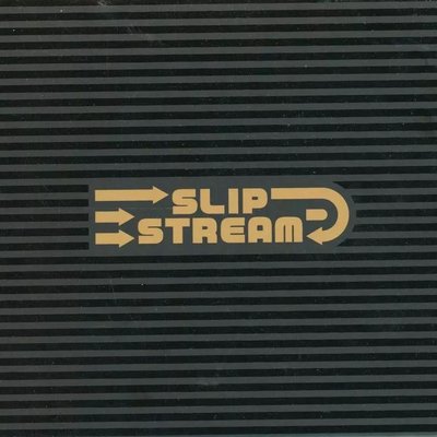 Slip Stream