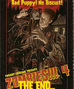 Zombies!!! 4: The End...