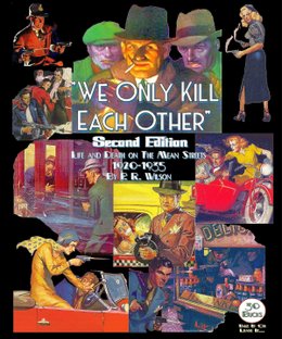 We Only Kill Each Other (Second Edition)