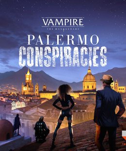 Vampire: The Masquerade – Palermo Conspiracies
