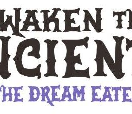 Awaken the Ancients: The Dream Eater