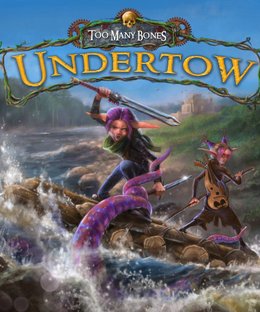 Too Many Bones: Undertow