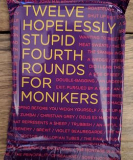 Monikers: Twelve Hopelessly Stupid Fourth Rounds