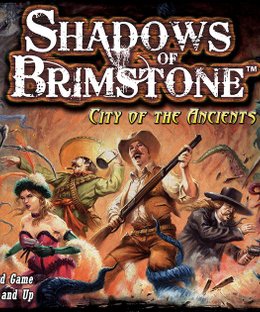 Shadows of Brimstone: City of the Ancients