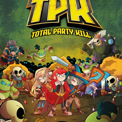 TPK: Total Party Kill