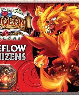 Super Dungeon Explore: Fireflow Denizens