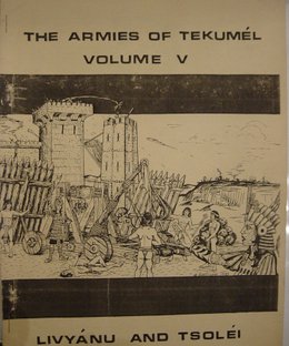 The Armies of Tekumel, Volume V: Livyanu and Tsolei