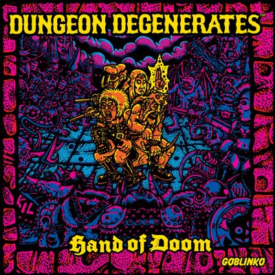 Dungeon Degenerates: Hand of Doom