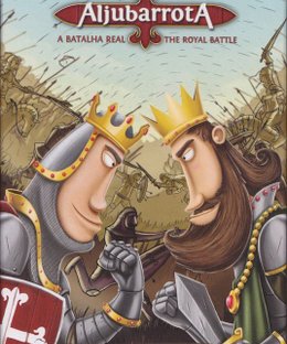 Aljubarrota: The Royal Battle