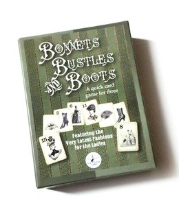 Bonnets, Bustles, and Boots