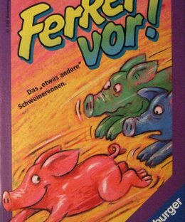 Ferkel vor!