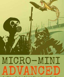 Micro-Mini Advanced: An Ultra Rules Light Miniatures Wargame