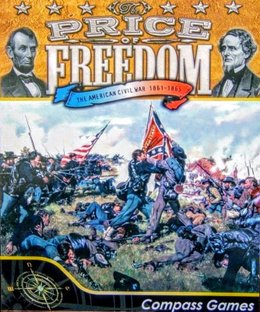 The Price of Freedom: The American Civil War 1861-1865