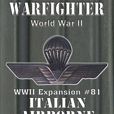 Warfighter: WWII Expansion #81 – Italian Airborne "Folgore"