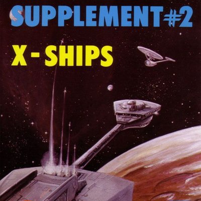 Star Fleet Battles Supplement #2: X-Ships
