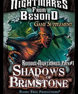 Shadows of Brimstone: Ruinous Nightmares Pack #1 – Nightmares From Beyond Game Supplement