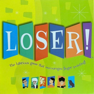 Loser!