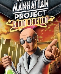 The Manhattan Project: Chain Reaction