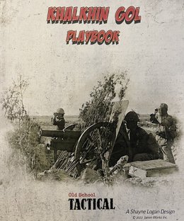 Old School Tactical: The Khalkhin Gol