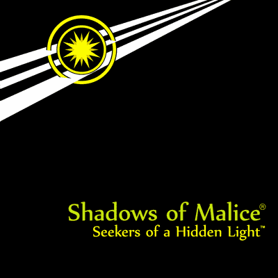 Shadows of Malice: Seekers of a Hidden Light