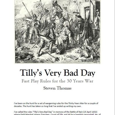 Tilly's Very Bad Day: Fast Play Rules for the 30 Years War