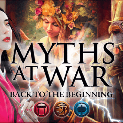Myths at War: Back to the Beginning