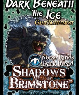 Shadows of Brimstone: Dark Beneath the Ice Supplement